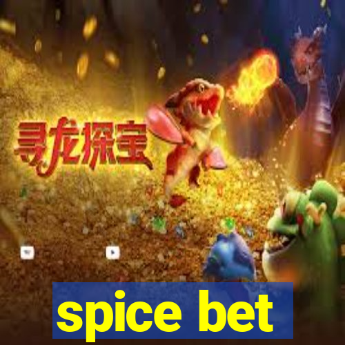 spice bet