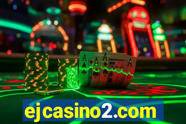 ejcasino2.com