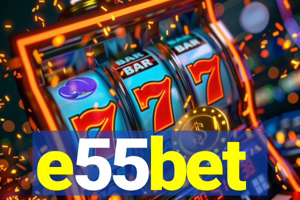 e55bet