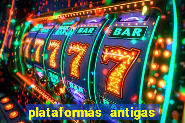 plataformas antigas slots 2023