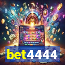 bet4444