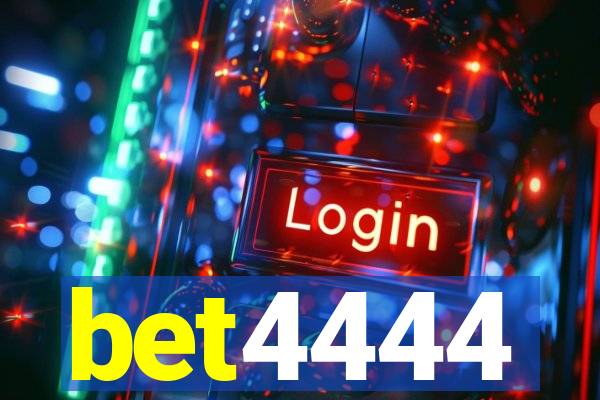 bet4444