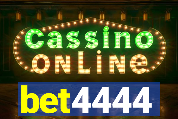 bet4444