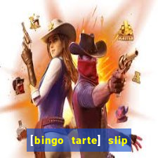 [bingo tarte] slip & stop 1988 part 1