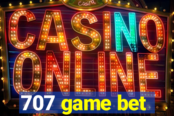 707 game bet
