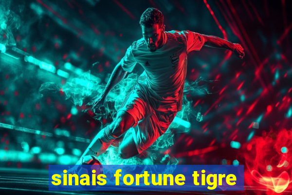 sinais fortune tigre