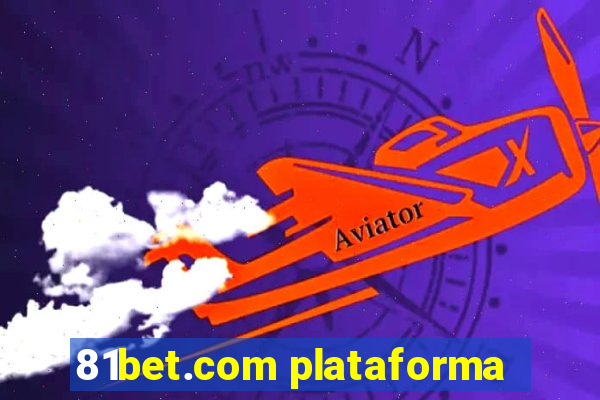 81bet.com plataforma