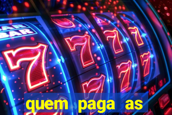 quem paga as passagens dos times de futebol