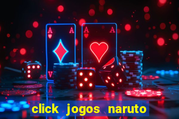 click jogos naruto vs bleach 2.6