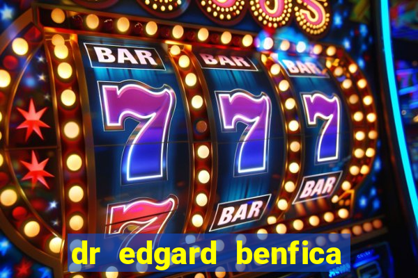 dr edgard benfica varginha mg