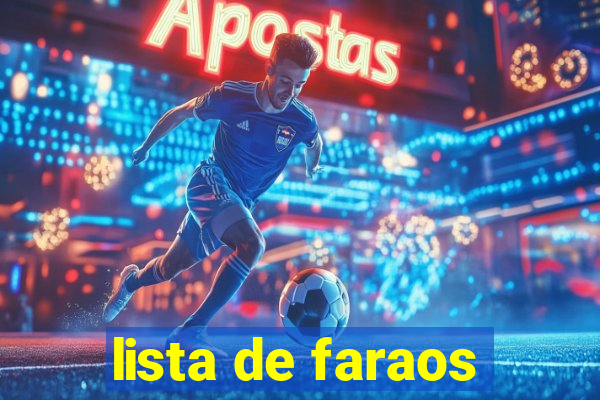 lista de faraos