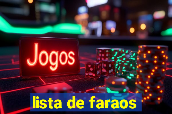 lista de faraos