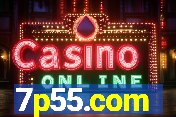 7p55.com