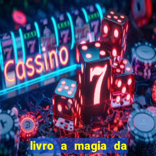 livro a magia da sobrevivência pdf download grátis