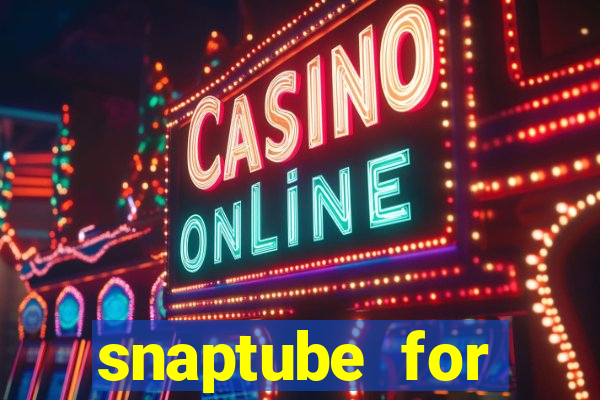 snaptube for windows 7