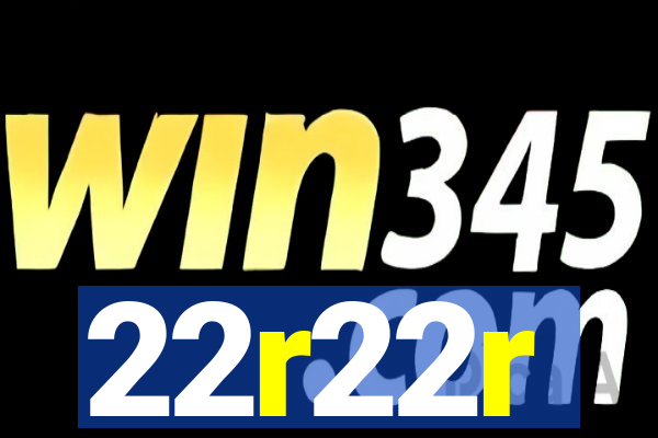 22r22r