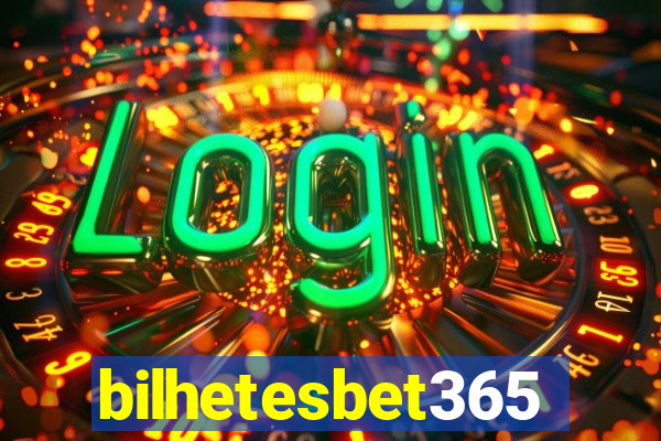 bilhetesbet365