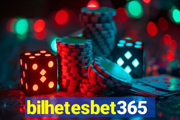 bilhetesbet365
