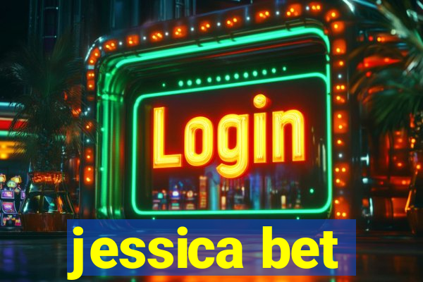 jessica bet