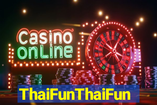 ThaiFunThaiFun