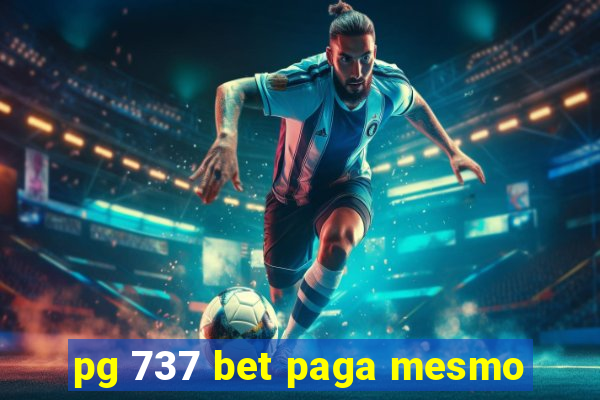 pg 737 bet paga mesmo