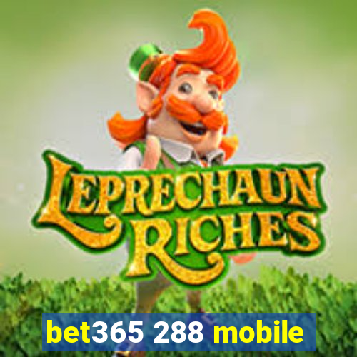 bet365 288 mobile