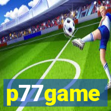 p77game