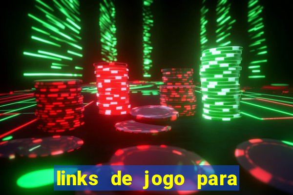 links de jogo para ganhar dinheiro