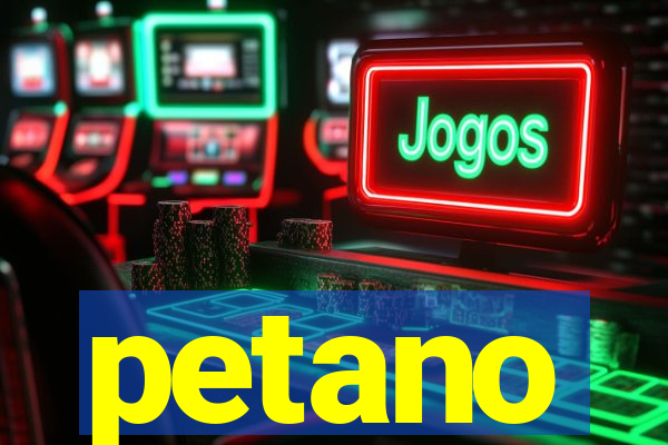 petano