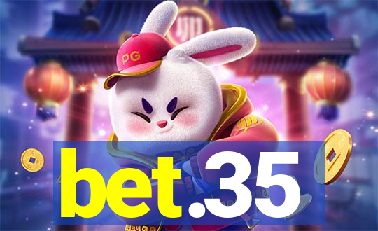 bet.35