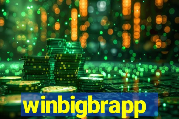 winbigbrapp