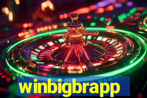 winbigbrapp
