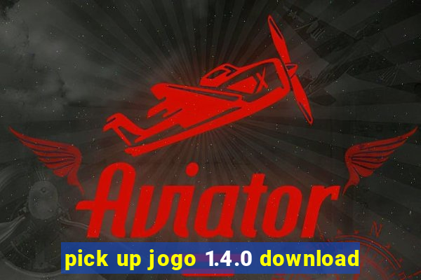 pick up jogo 1.4.0 download