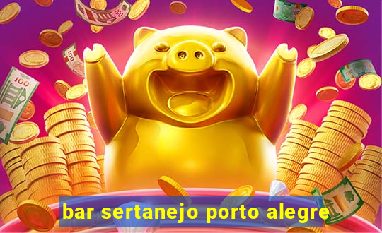 bar sertanejo porto alegre