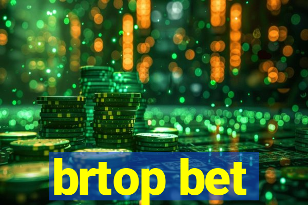 brtop bet