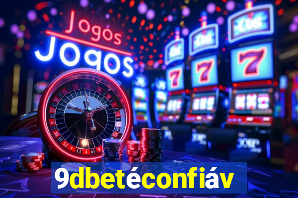 9dbetéconfiável