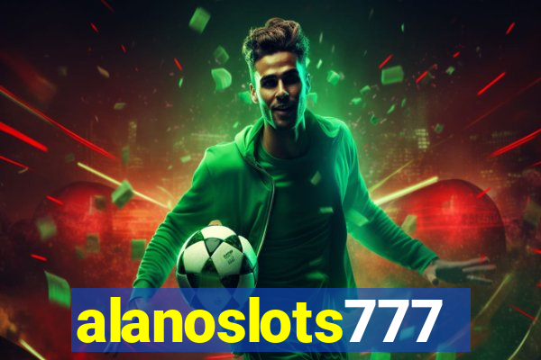 alanoslots777