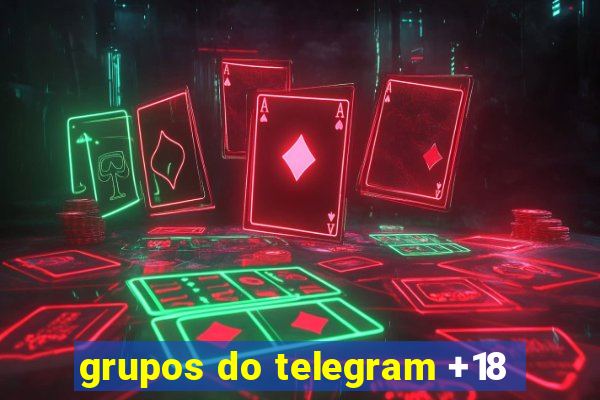 grupos do telegram +18