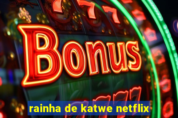 rainha de katwe netflix