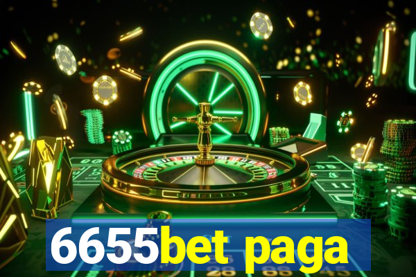 6655bet paga