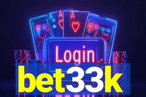 bet33k