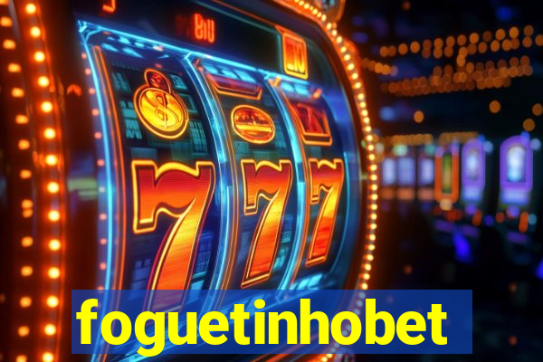 foguetinhobet