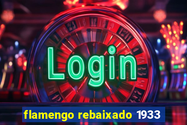 flamengo rebaixado 1933