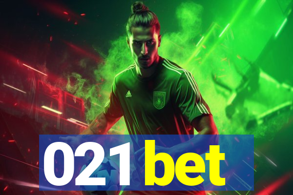 021 bet
