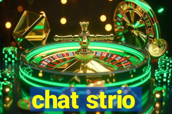 chat strio