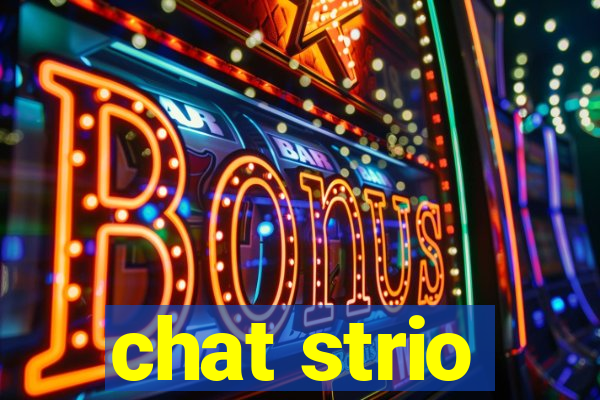 chat strio