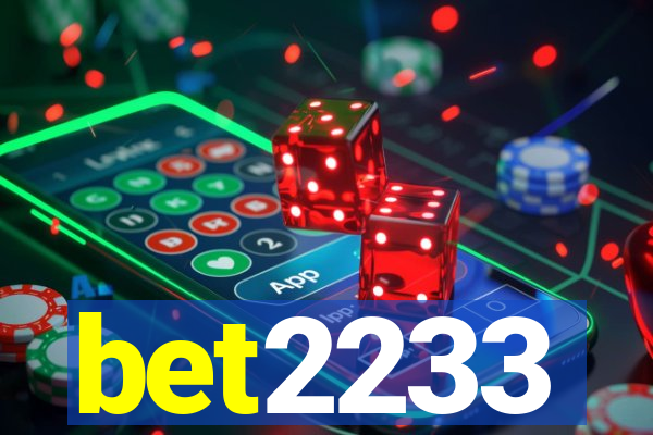 bet2233