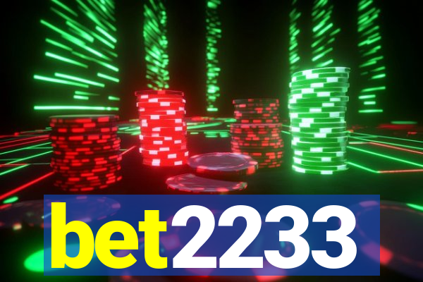 bet2233