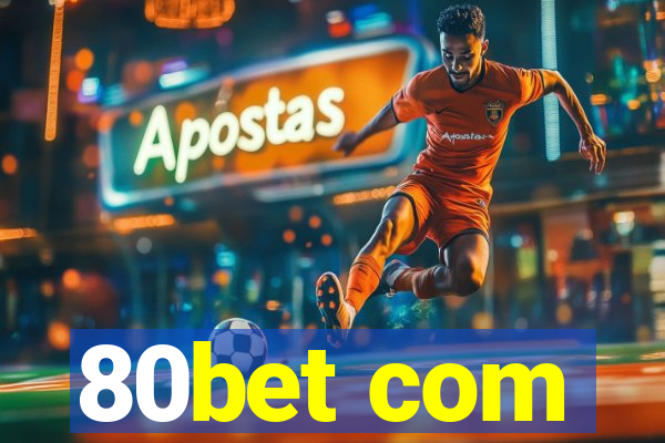 80bet com