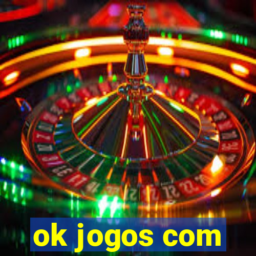 ok jogos com